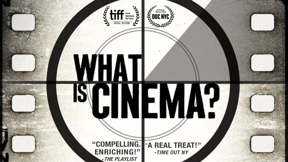 What Is Cinema