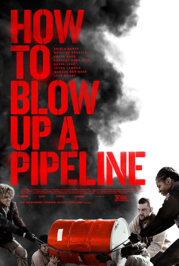 How To Blow Up A Pipeline